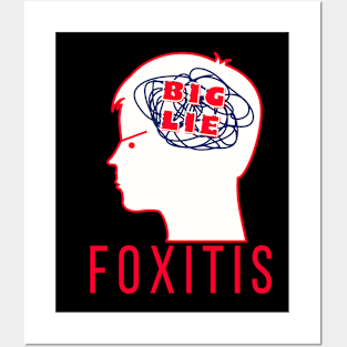 Foxitis - BIG LIE Posters and Art